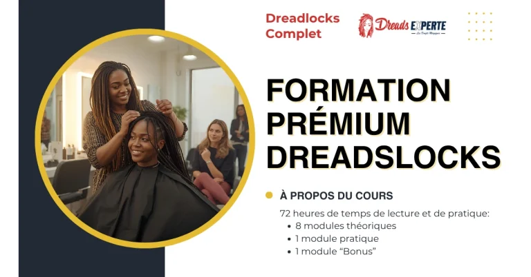 3- Formation PRÉMIUM Dreadlocks